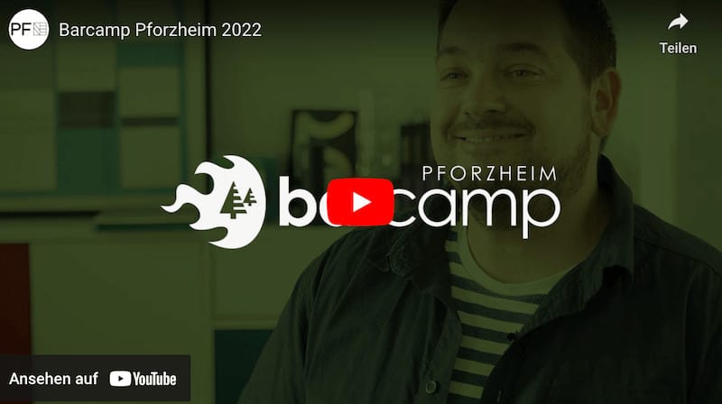 Was ist ein Barcamp? Und Einblicke in das Barcamp Pforzheim 2023.